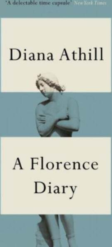 A Florence Diary av Diana (Y) Athill