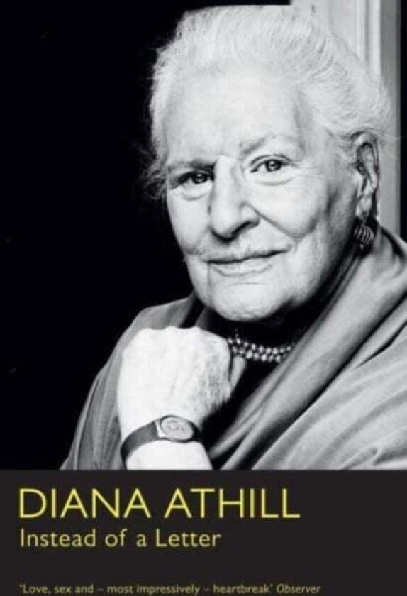 Instead of a Letter av Diana (Y) Athill