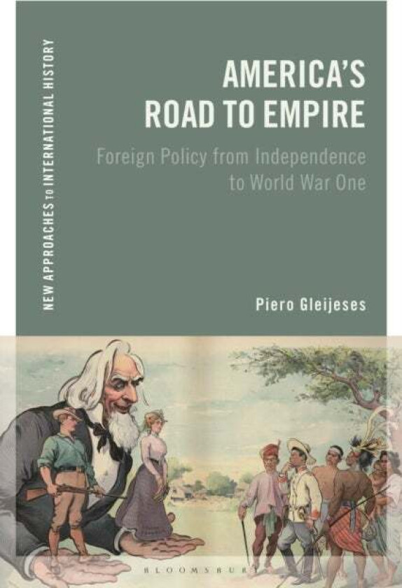 America's Road to Empire av Piero Gleijeses