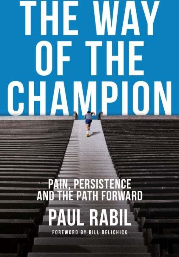 The Way Of The Champion Av Paul Rabil