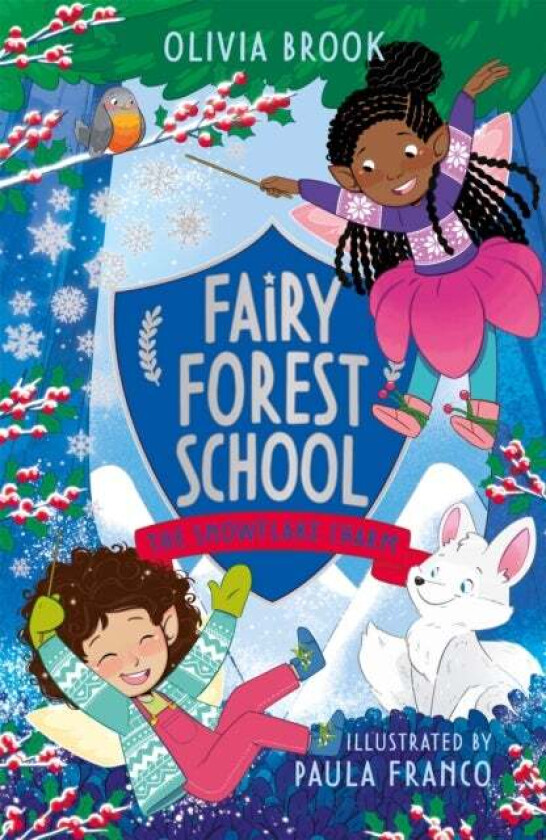 Fairy Forest School: The Snowflake Charm av Olivia Brook