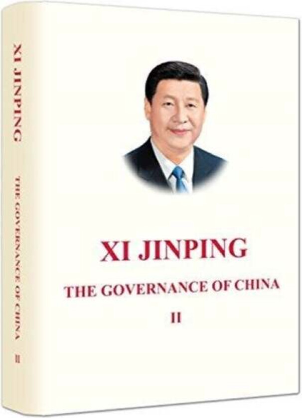 Xi Jinping: The Governance of China II av Xi Jinping