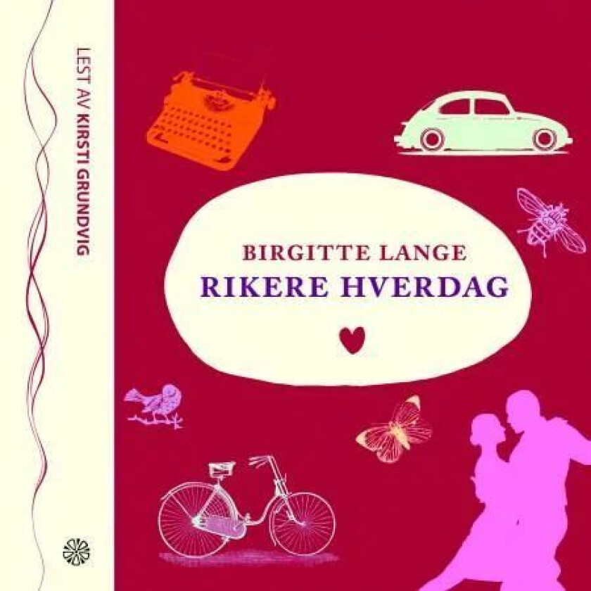 Rikere hverdag av Birgitte Lange