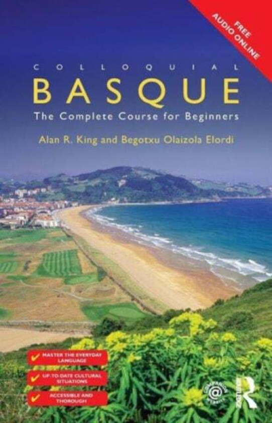 Colloquial Basque av Begotxu Olaizola Elordi, Alan R. King