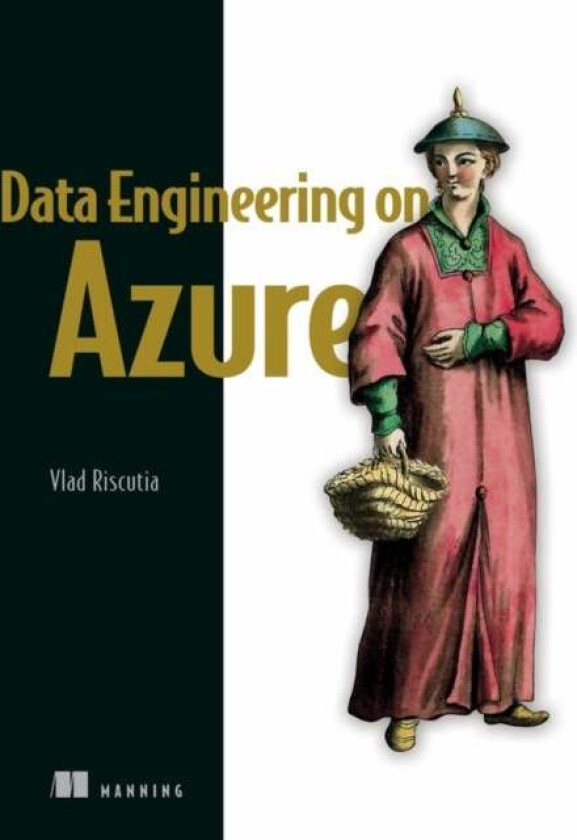 Data Engineeringon Azure av Vlad Riscutia