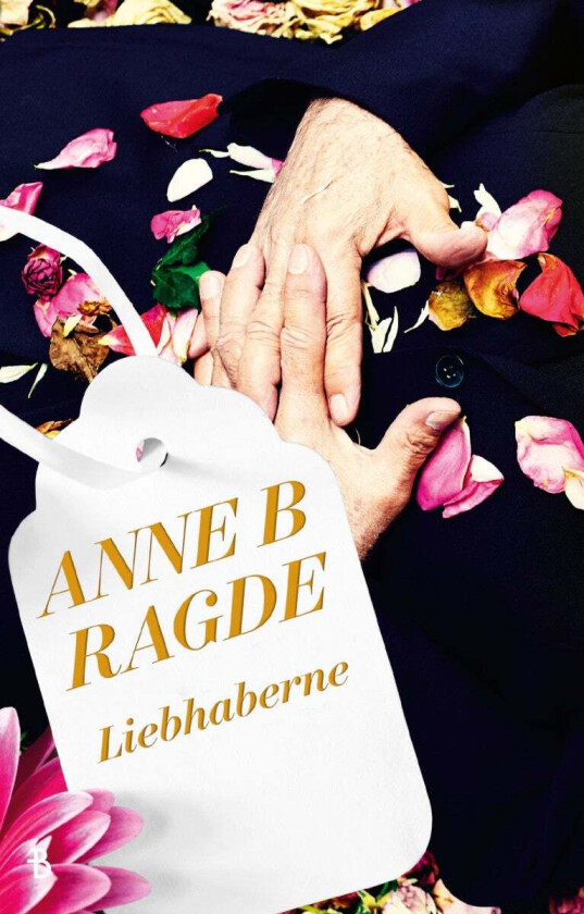 Liebhaberne av Anne B. Ragde