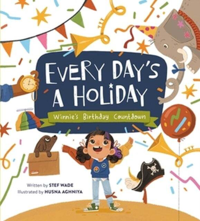 Every Day's a Holiday av Stef Wade