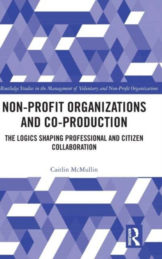 Non-profit Organizations and Co-production av Caitlin McMullin