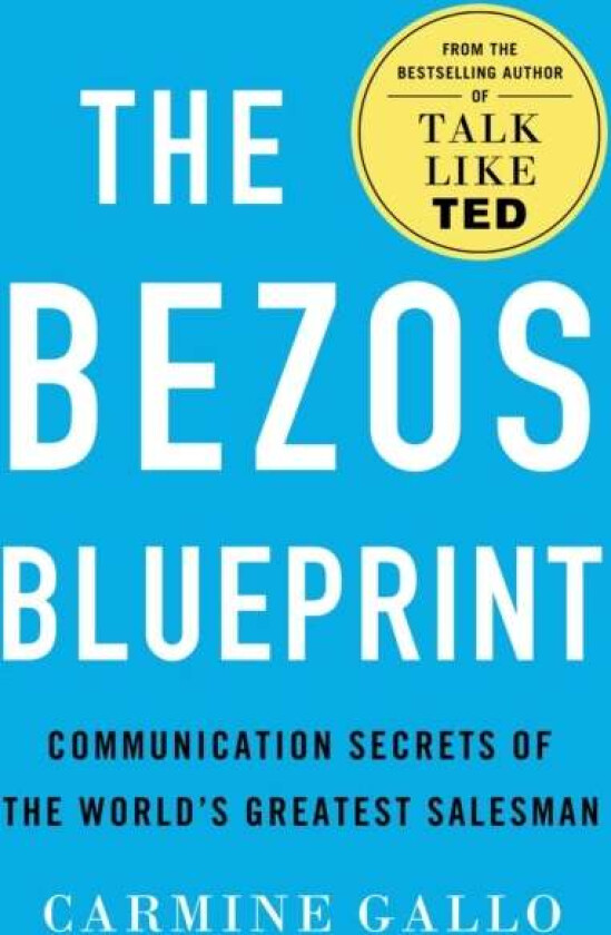 The Bezos Blueprint av Carmine Gallo