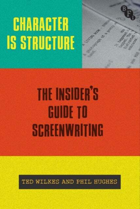 Character is Structure av Ted Wilkes, Phil Hughes
