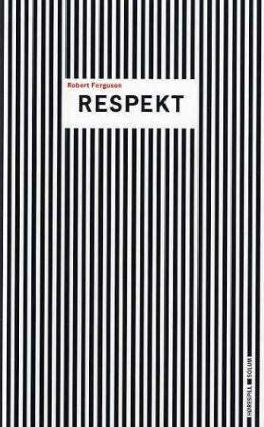 Respekt av Robert Ferguson