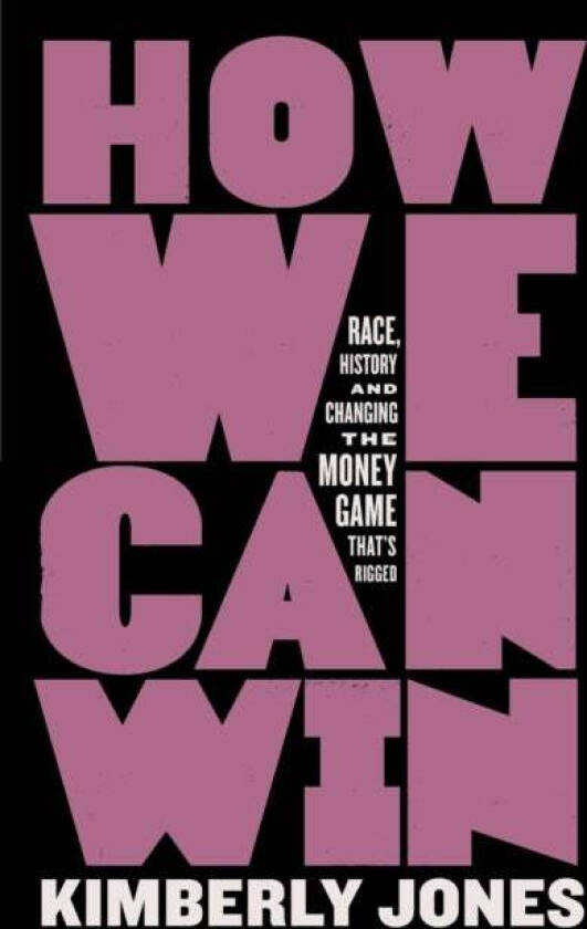How We Can Win av Kimberly Jones