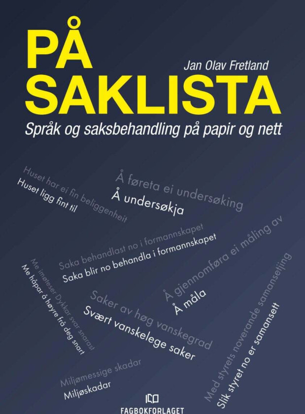 På saklista av Jan Olav Fretland