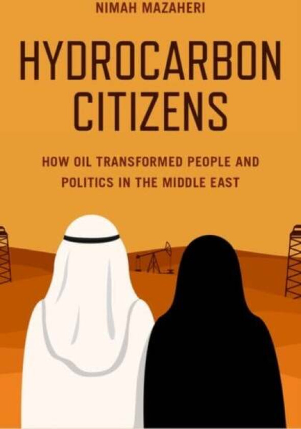 Hydrocarbon Citizens av Nimah (Associate Professor of Political Mazaheri