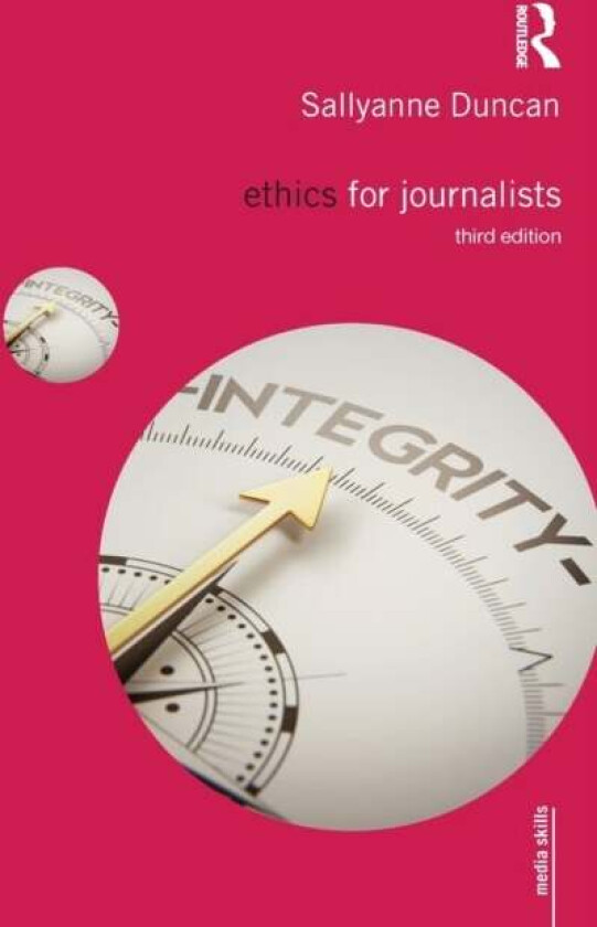 Ethics for Journalists av Sallyanne Duncan
