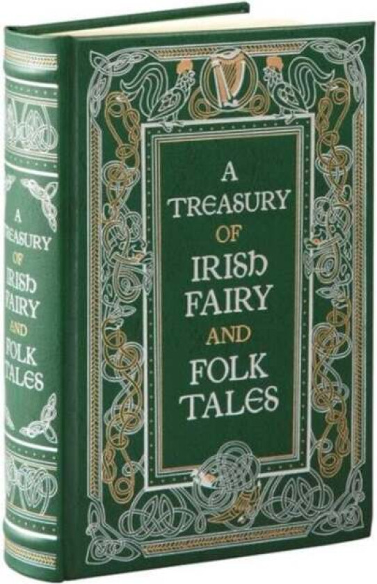 A Treasury of Irish Fairy and Folk Tales (Barnes & Noble Collectible Editions) av Various Authors