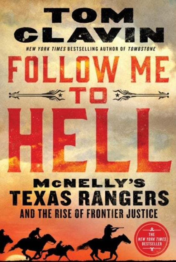 Follow Me to Hell av Tom Clavin