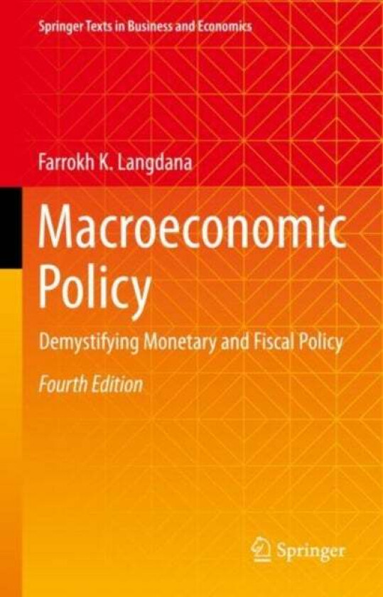 Macroeconomic Policy av Farrokh K. Langdana
