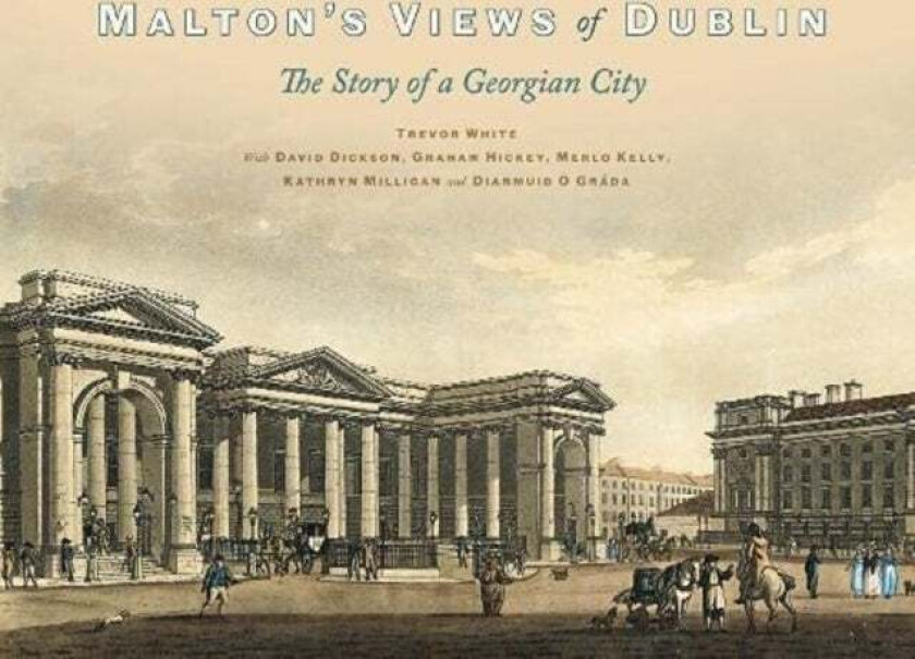 Malton's Views of Dublin