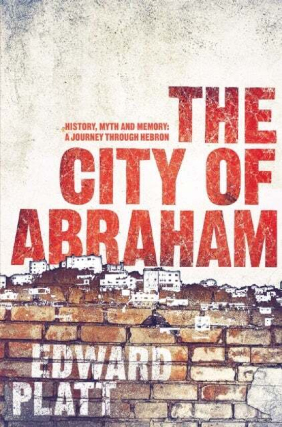 City of Abraham av Edward Platt