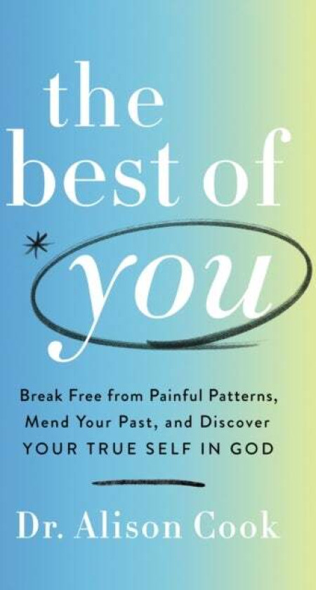 The Best of You av PhD Alison Cook