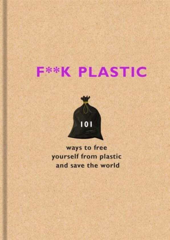 F**k Plastic av The F Team