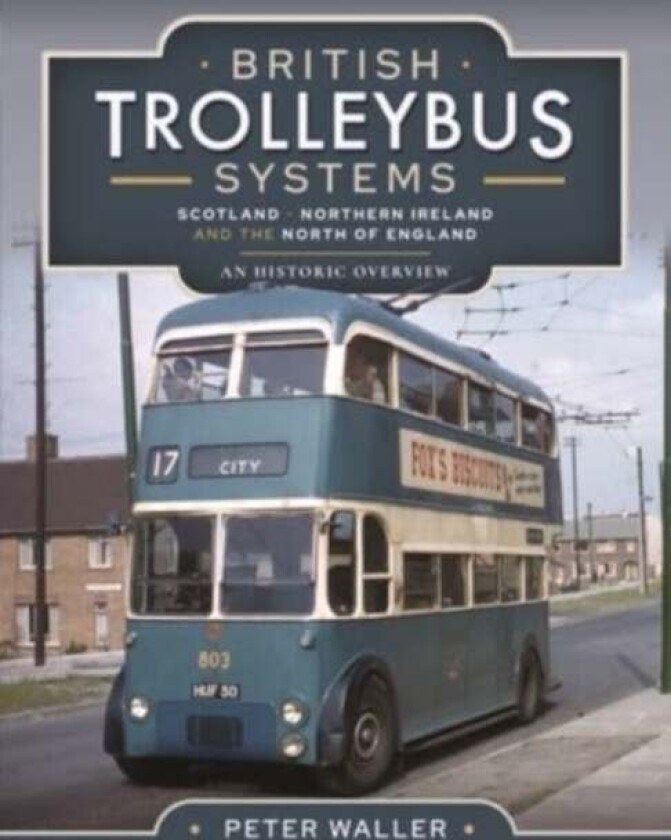 British Trolleybus Systems - Yorkshire av Peter Waller