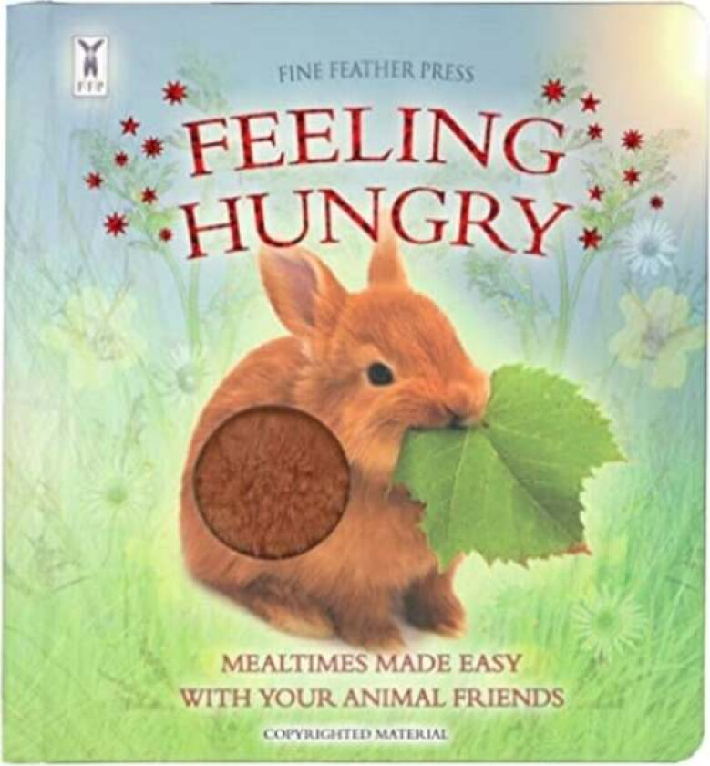 Feeling Hungry: Interactive Touch-and-Feel Board Book to Help with Mealtimes