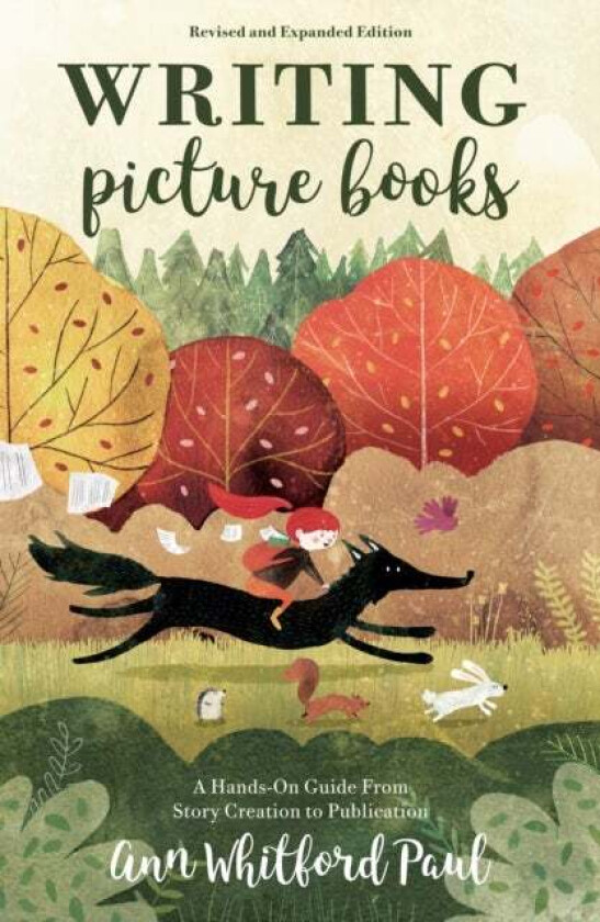 Writing Picture Books Revised and Expanded av Ann Whitford Paul