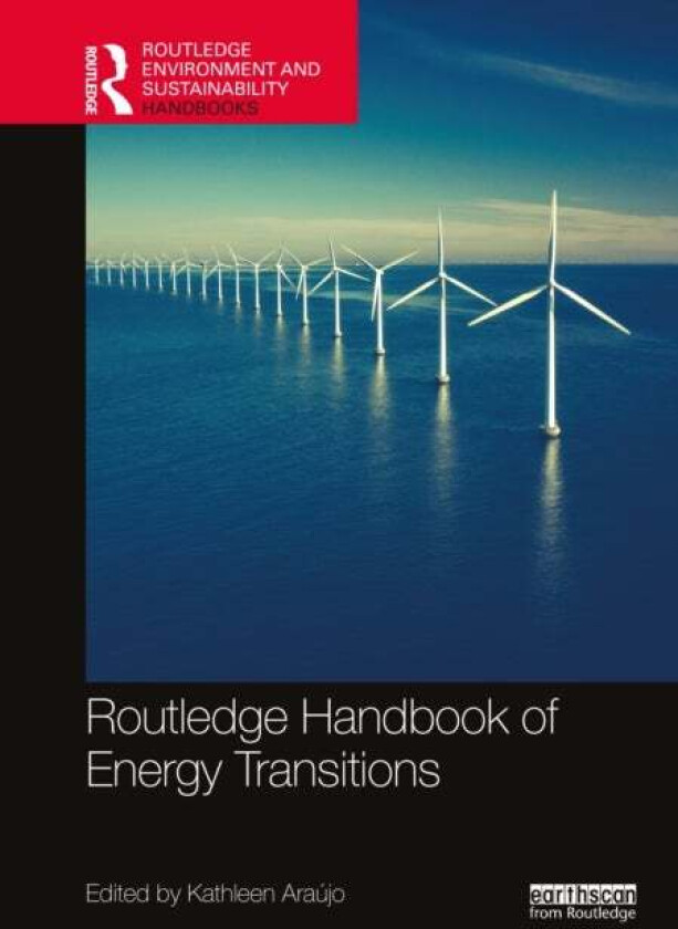 Routledge Handbook of Energy Transitions