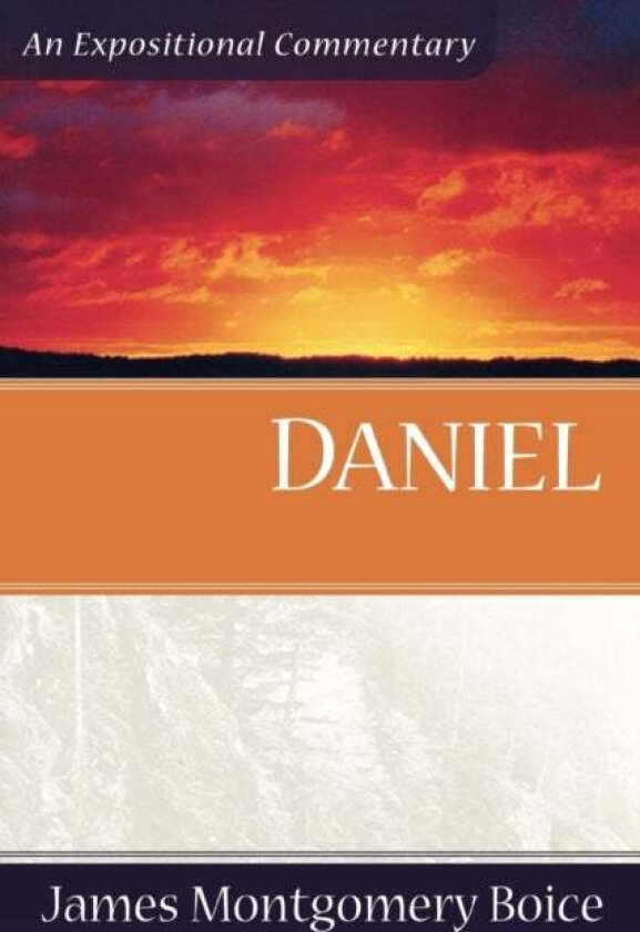 Daniel av James Montgomer Boice