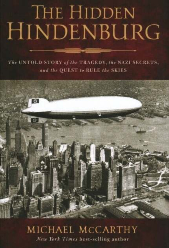The Hidden Hindenburg av Michael McCarthy