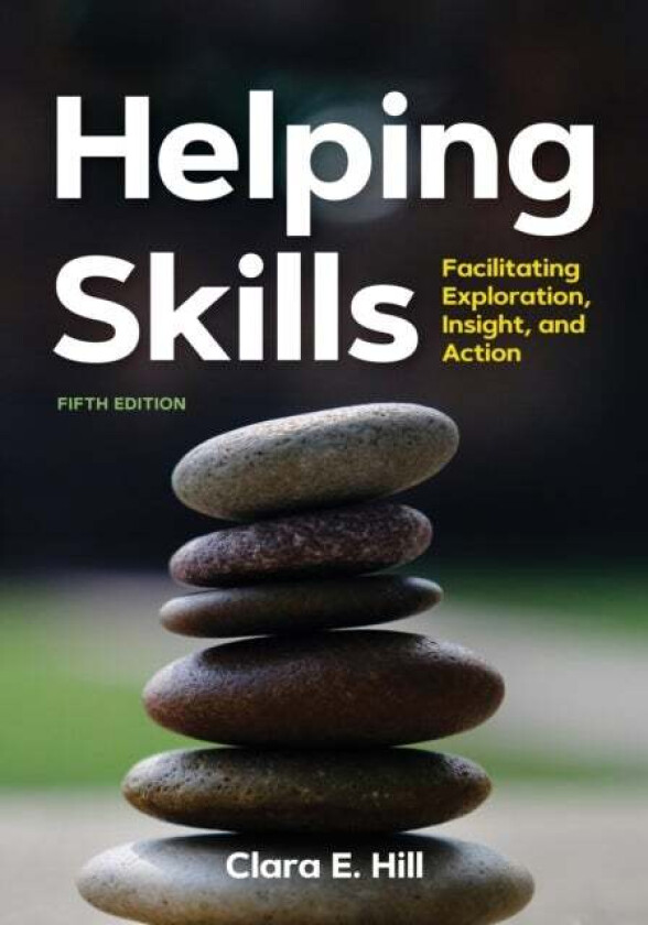 Helping Skills av Clara E. Hill