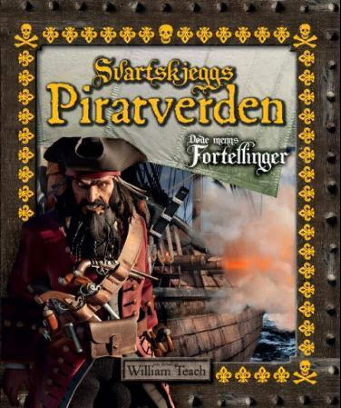 Svartskjeggs piratverden av William Teach