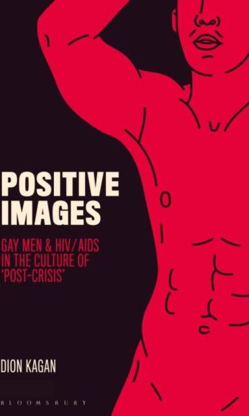 Positive Images av Dion (LaTrobe University Australia) Kagan
