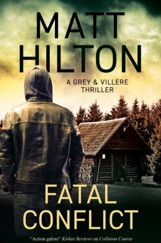 Fatal Conflict av Matt Hilton