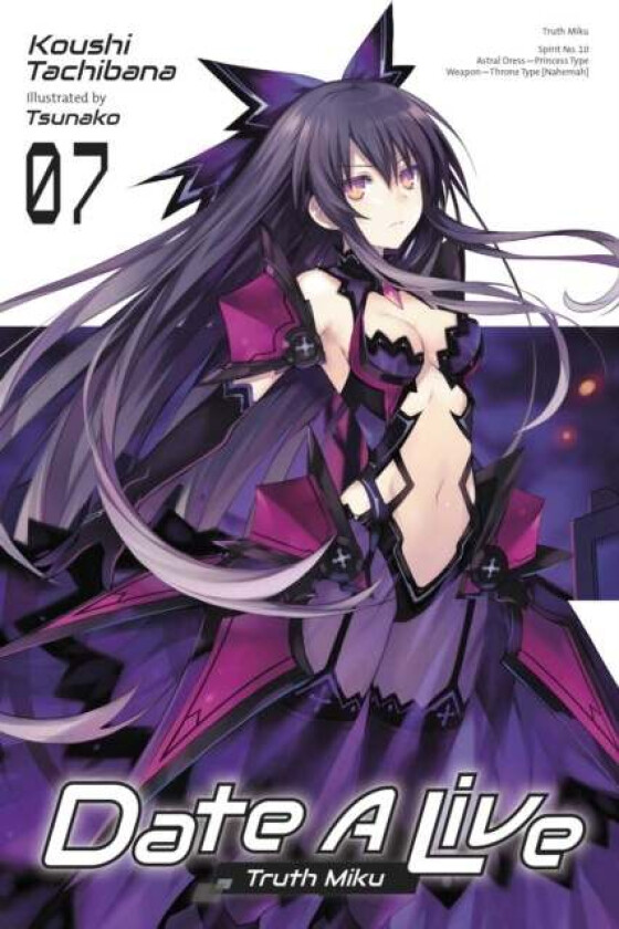 Date A Live, Vol. 7 (light novel) av Koushi Tachibana