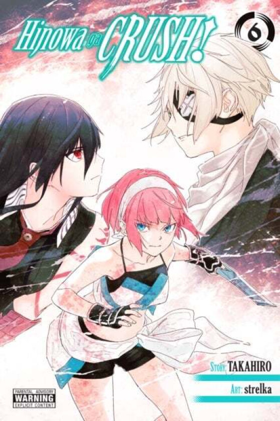 Hinowa ga CRUSH!, Vol. 6 av Takahiro