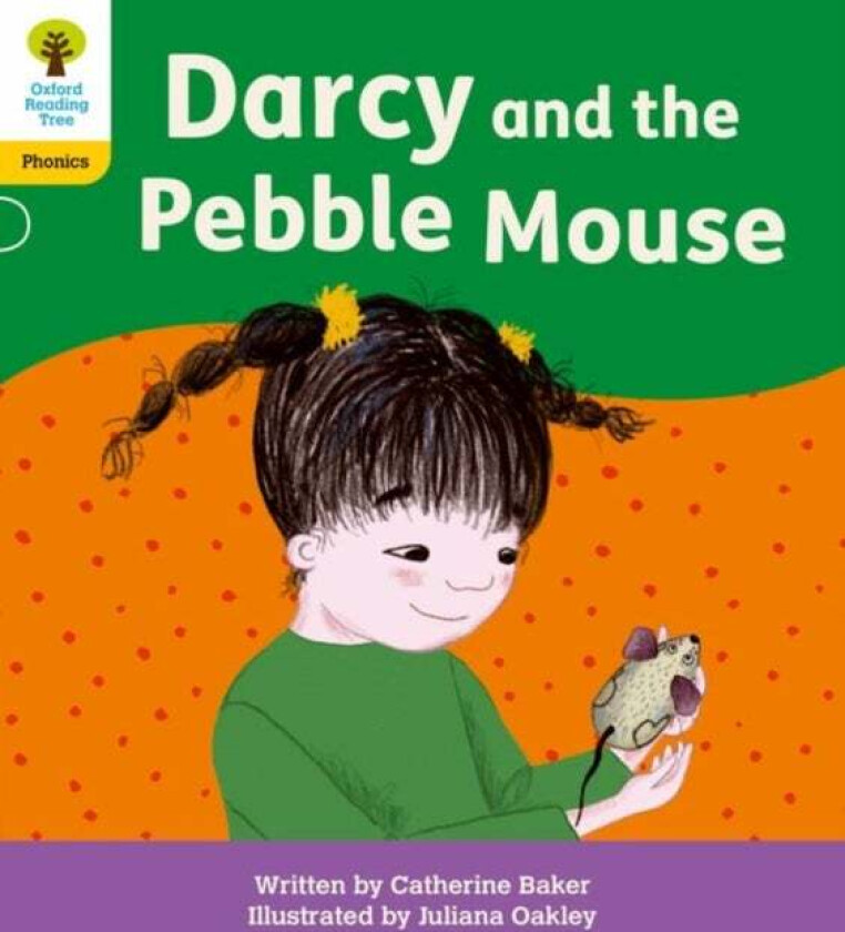 Oxford Reading Tree: Floppy&#039;s Phonics Decoding Practice: Oxford Level 5: Darcy and the Pebble Mouse av Catherine Baker