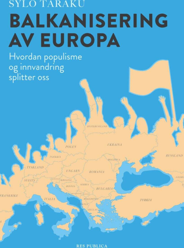 Balkanisering av Europa av Sylo Taraku