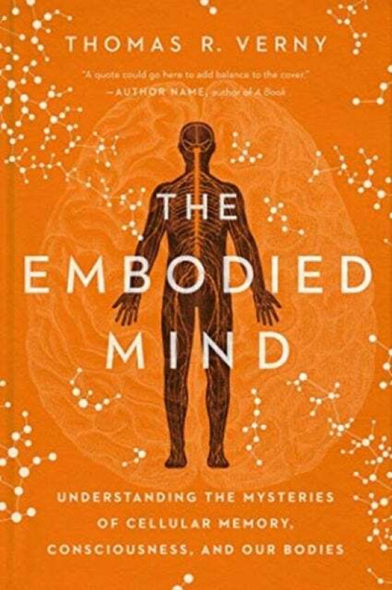 The Embodied Mind av Thomas R. Verny