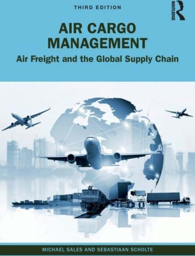 Air Cargo Management av Michael (IMC Creations UK) Sales, Sebas Scholte
