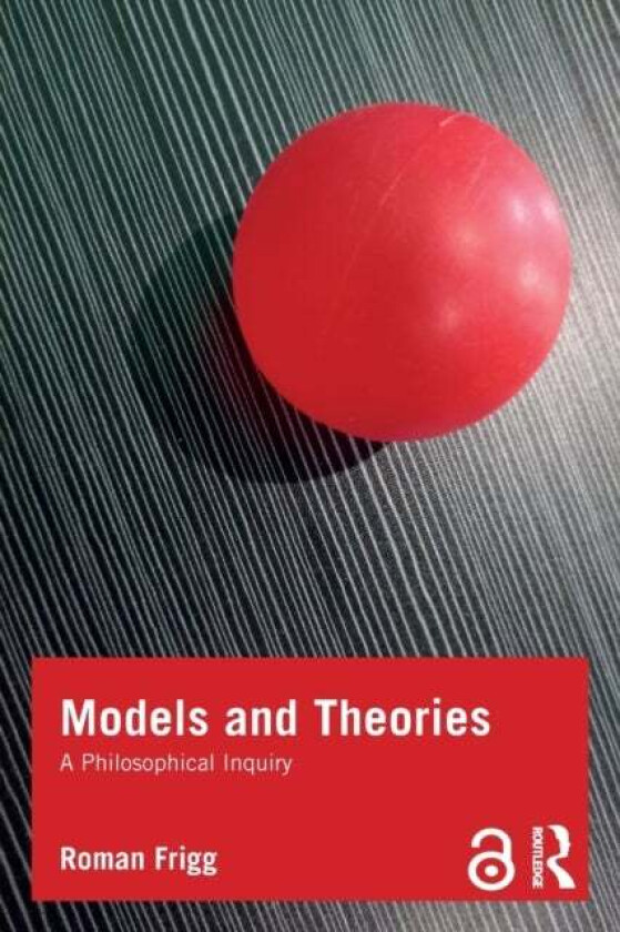 Models and Theories av Roman Frigg