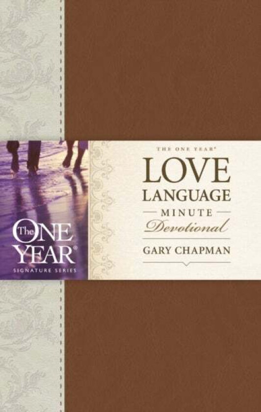 One Year Love Language Minute Devotional, The av Gary D. Chapman