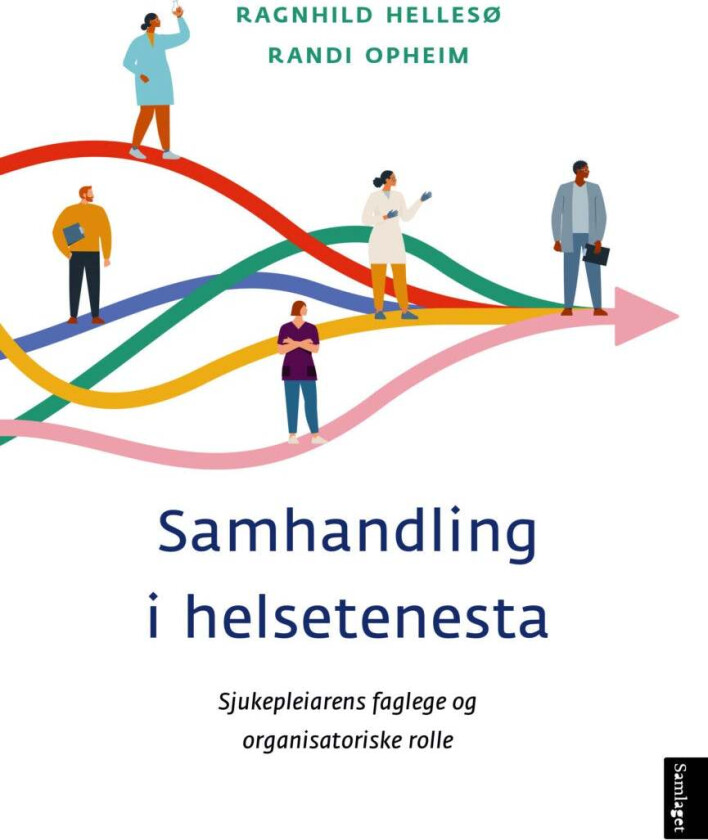 Samhandling i helsetenesta av Ragnhild Hellesø, Randi Opheim