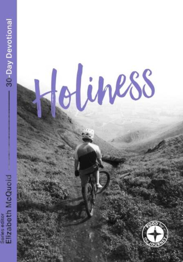 Holiness: Food for the Journey
