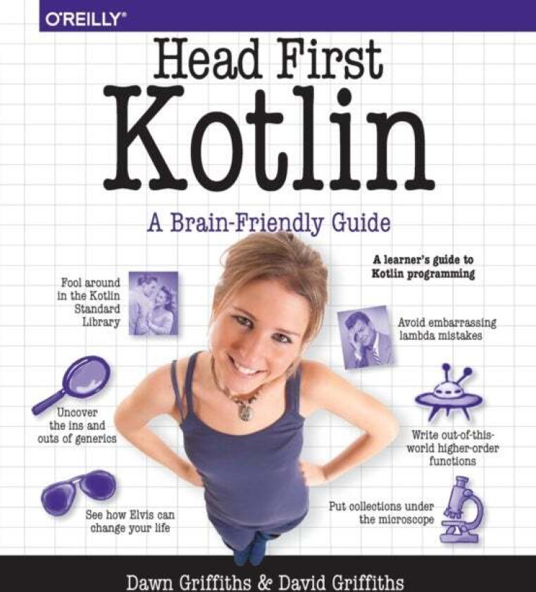 Head First Kotlin av Dawn Griffiths, David Griffiths