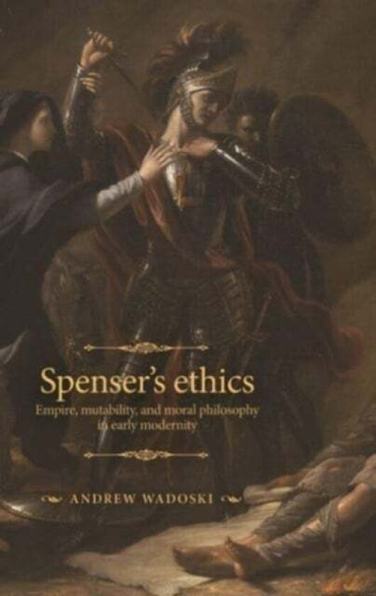 Spenser's Ethics av Andrew Wadoski