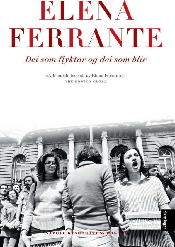 Dei som flyktar og dei som blir av Elena Ferrante