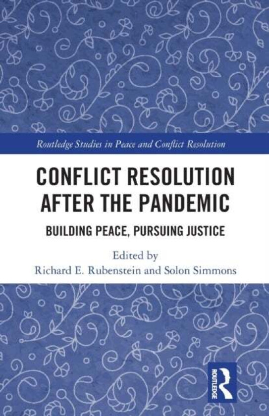 Conflict Resolution after the Pandemic